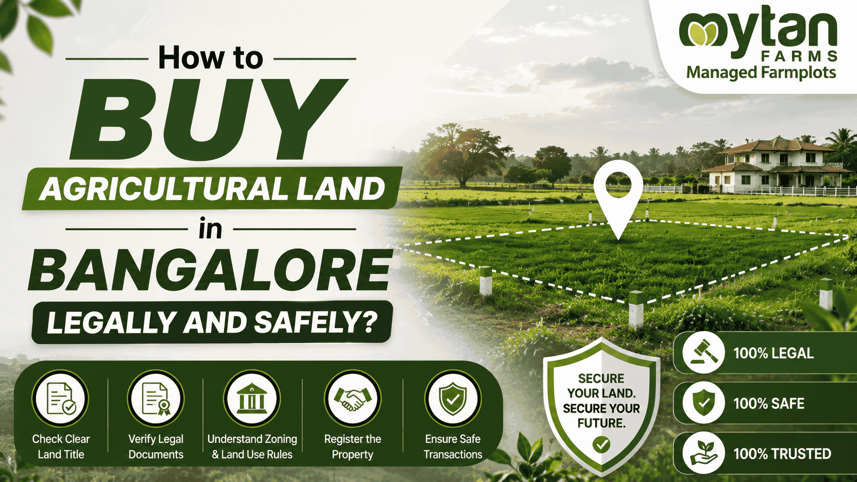 How to Buy Agricultural Land in Bangalore Legally and Safely?