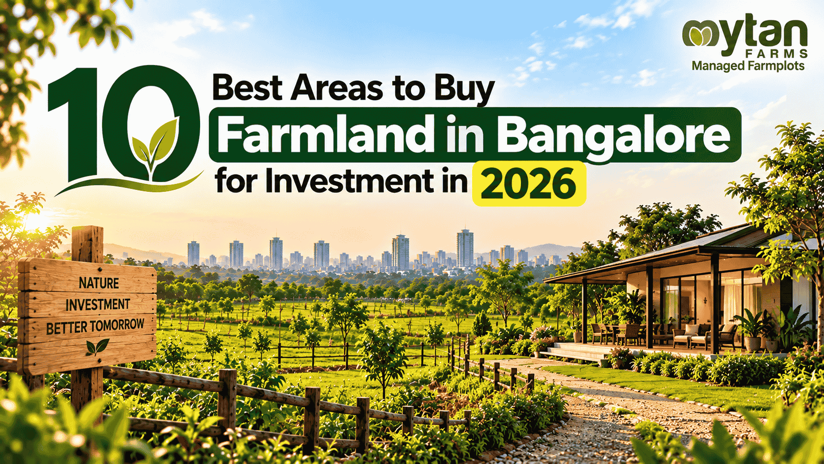 10 Best Areas to Buy Farmland in Bangalore for Investment in 2026