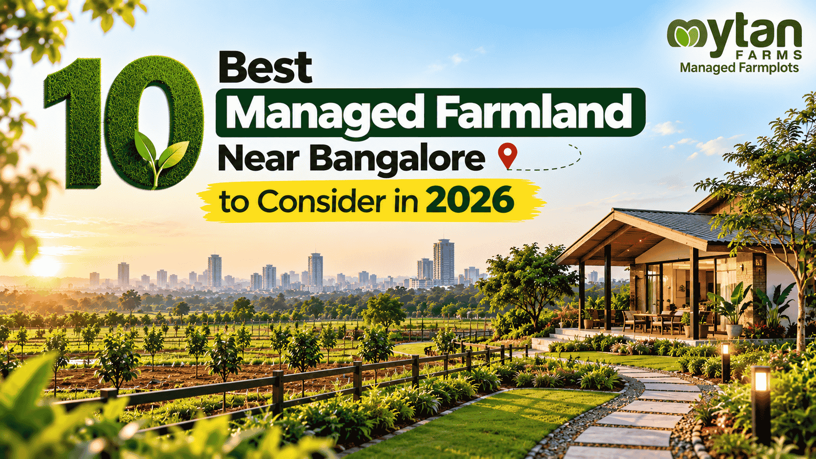 10 Best Managed Farmland Near Bangalore